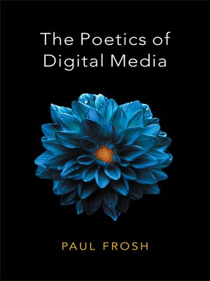 cover image of The Poetics of Digital Media